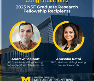Graphic with photos of ME PhD students Andrew Seelhoff and Anushka Rathi. Text says "Congratulations! 2025 NSF Graduate Research Fellowship Recipients